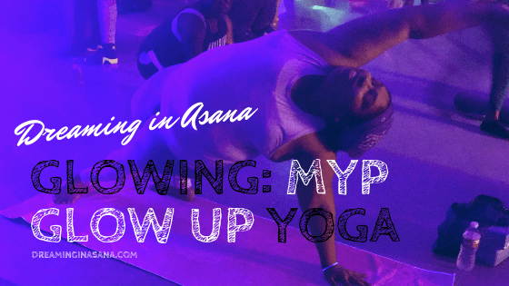 MYP GLOW UP Yoga